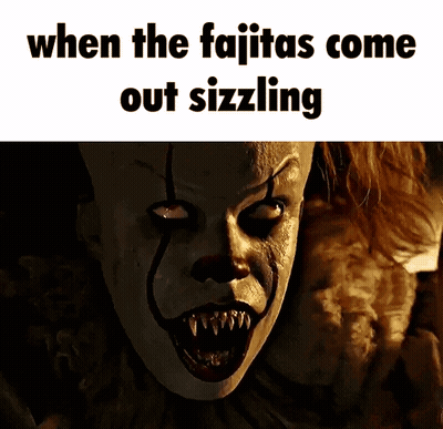 Scary Clown When The Fajitas Come Out Sizzling GIF