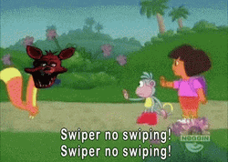 Scary Faced Swiper Approaching GIF