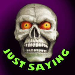 Scary Skull Face Just Saying GIF