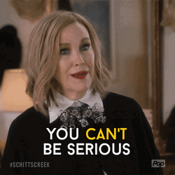 Schitt's Creek Moira Rose You Cant Be Serious GIF