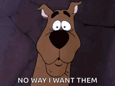 Scooby Doo Is Saying No Way I Want Them . GIF