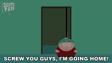 Screw You Guys Im Going Home Cartman GIF