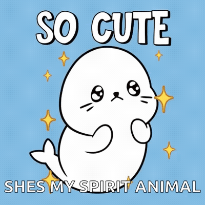 Seal Saying So Cute Shes My Spirit Animal GIF