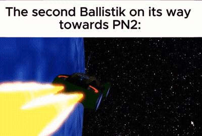 Second Ballistik On Its Way To Pn2 GIF