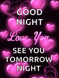 See You Tomorrow Night GIF