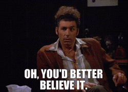 Seinfeld Kramer Better Believe It