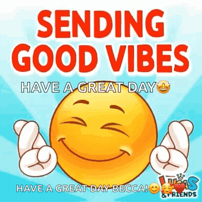 Sending Good Vibes Have A Great Day With A Smiley Face GIF