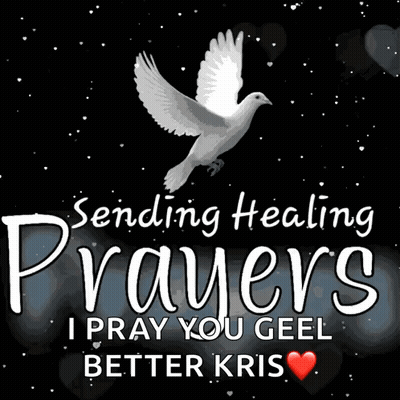 Sending Healing Prayers For Kris GIF