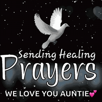 Sending Healing Prayers We Love Your Auntie Poster GIF