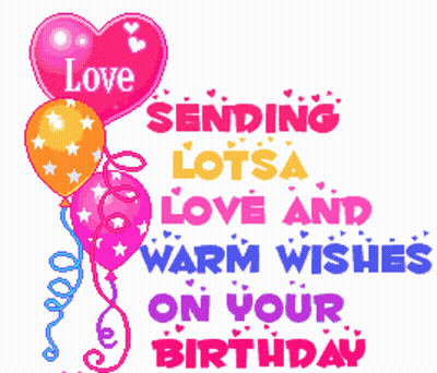 Sending Lots Of Love And Warm Wishes Birthday Card GIF