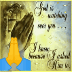 Sending Love And Prayers God Is Watching GIF