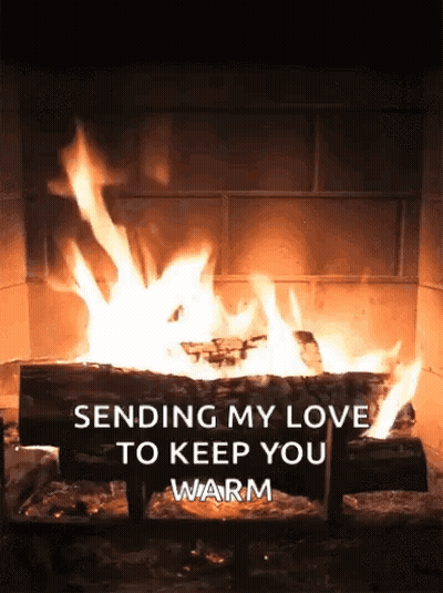 Sending My Love To Keep You Warm With Fireplace GIF