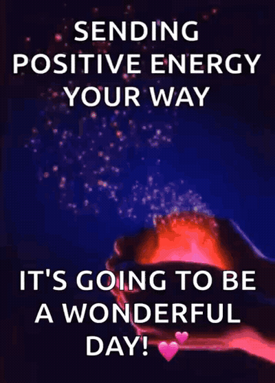 Sending Positive Energy Your Way GIF