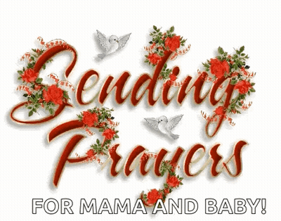 Sending Prayers For Mama And Baby GIF