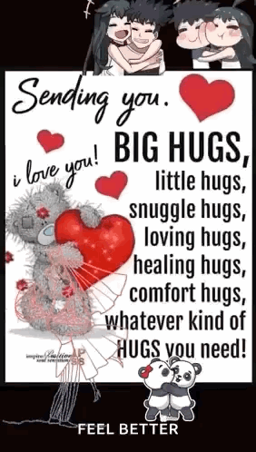 Sending You Big Hugs Little Hugs Snuggle Hugs Loving Hugs Healing Hugs Comfort Hugs Comfort Hugs GIF