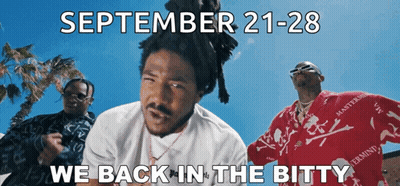 September 21-28 We Back In The Bitty Is Displayed On A Poster GIF