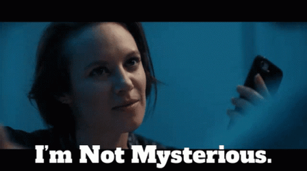 Serious Woman Says I'm Not Mysterious GIF