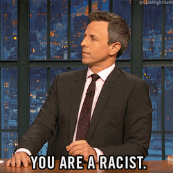 Seth Meyers Thats Racist