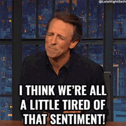 Seth Meyers Tired Of This Statement GIF
