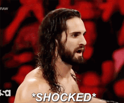 Seth Rollins Was Shocked GIF