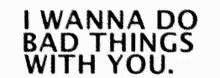 Sexy Time Bad Things GIF