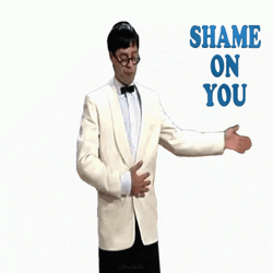 Shame On You And You GIF