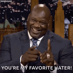 Shaquille O'Neal You're My Favorite Hater GIF