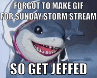 Shark Forgot To Make Gif For Sunday Storm GIF