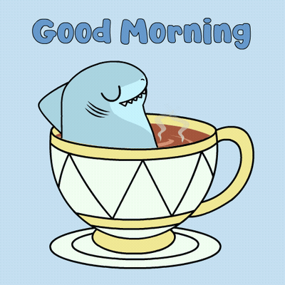 Shark In Cup Of Coffee Saying Good Morning GIF