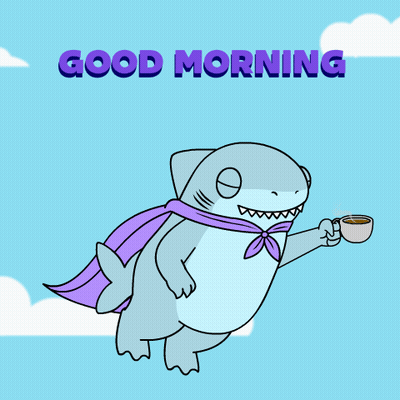 Shark With Cape Holding Coffee Saying Good Morning GIF