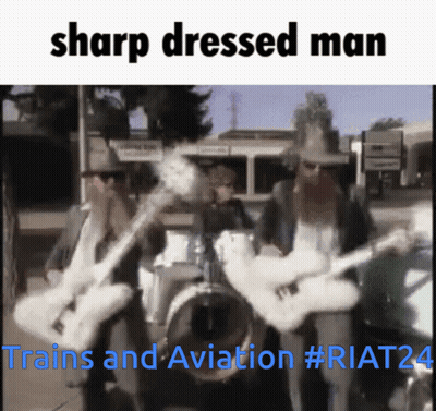 Sharp Dressed Man Trains Aviation RIAT24 GIF