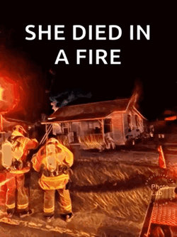 She Died In A Community Fire GIF