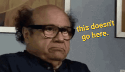 She Doesn't Even Go Here Danny DeVito GIF