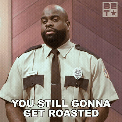 Sheriff Saying You Still Gonna Get Roasted GIF