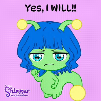 Shimmer Glowworm Saying Yes I Will GIF