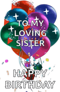 Shinning Happy Birthday Sis Balloons Confetti GIF