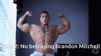 Shirtless Man Flexing Rule 2 No Betraying Brandon Mitchell GIF