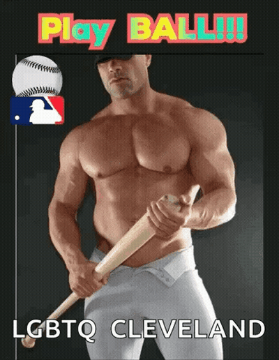 Shirtless Man Holding Baseball Bat Saying Play Ball LGBTQ Cleveland GIF