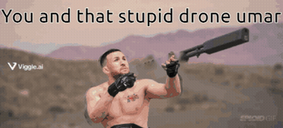 Shirtless Man Holding Gun With Words You And That Stupid Drone Umar GIF