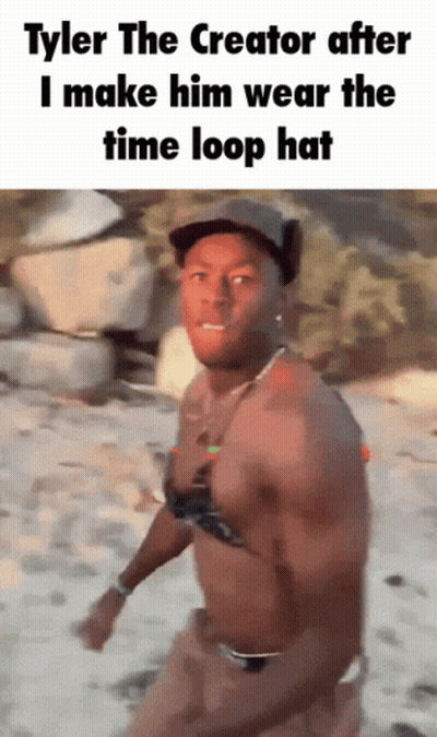 Shirtless Man In Hat Says Tyler The Creator Time Loop Hat GIF