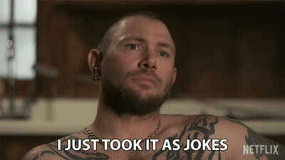Shirtless Man Saying I Just Took It As Jokes On Netflix GIF