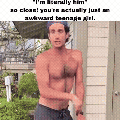 Shirtless Man Saying I'm Literally Him So Close GIF