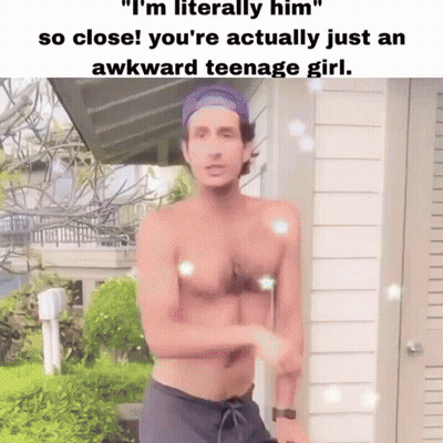 Shirtless Man Saying I'm Literally Him So Close GIF