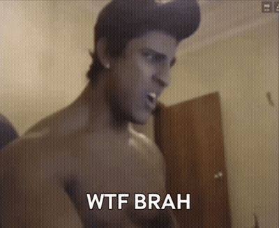 Shirtless Man Saying WTF Brah GIF