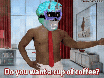 Shirtless Man With Skull Mask Saying Do You Want A Cup Of Coffee GIF