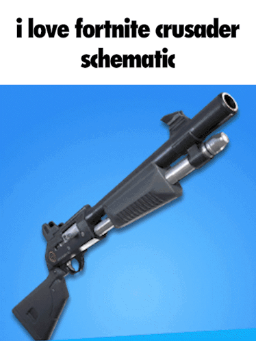 Shotgun I Love Fortnite Crusader Schematic GIF