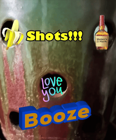 Shots Love You Booze Poster With Maker's Mark Bourbon GIF