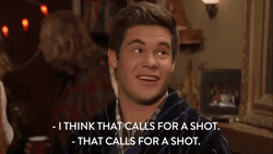 Shots Shots Shots Adam DeVine Workaholics GIF