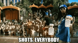 Shots Shots Shots Everybody LMFAO Meme GIF