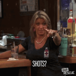 Shots Shots Shots Party Drunk Lady Bar Rescue GIF
